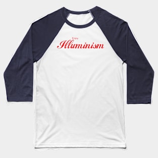 ENJOY ILLUMINISM Baseball T-Shirt